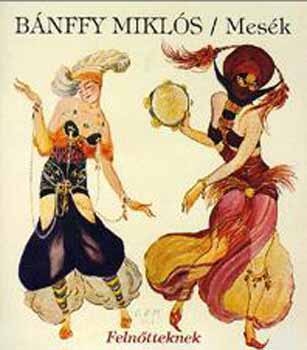 B�nffy Mikl�s - Mes�k - feln�tteknek