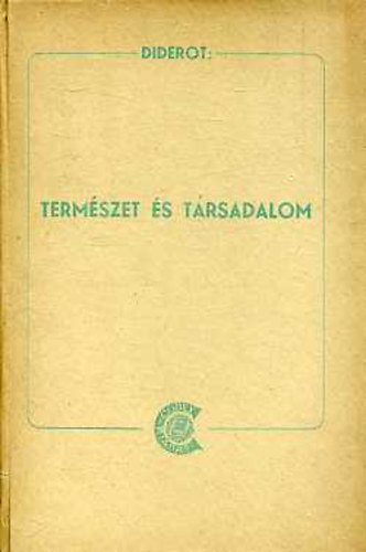 Diderot - Term�szet �s t�rsadalom