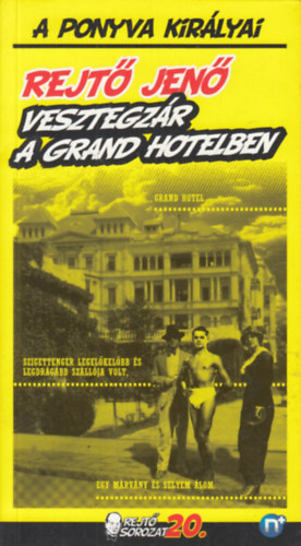 Rejt Jen - Vesztegzr a Grand Hotelben