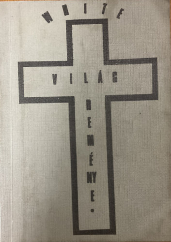 E. G. White - A vilg remnye