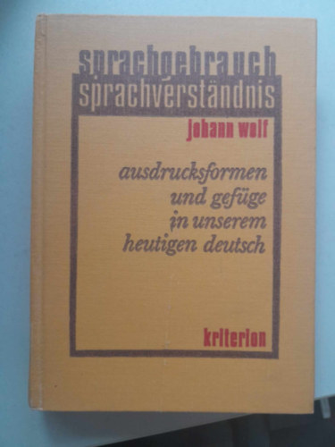 Johann Wolf - Sprachgebrauch- Sprachverstndnis (Nyelvhasznlat-nyelvrts)