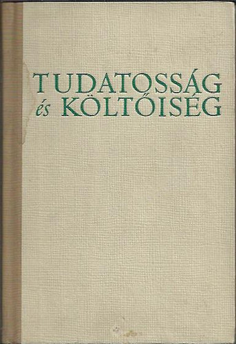 Forgcs Lszl - Tudatossg s kltisg