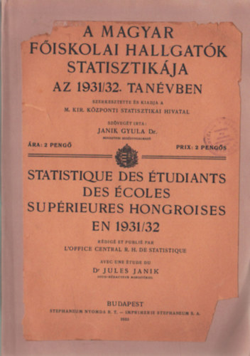 Dr. Janik Gyula - A magyar fiskolai hallgatk statisztikja az 1931/32. tanvben