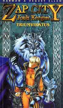 Josh Keegan - Zap City: A triumvirtus