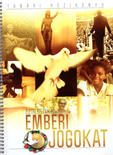 letre keltjk az  emberi jogokat  - Tanri kziknyv 2012