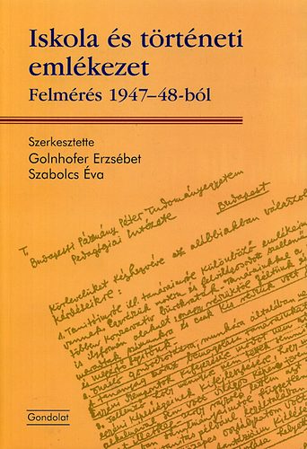 Golnhofer Erzsbet; Szabolcs va - Iskola s trtneti emlkezet - Felmrs 1947-48-bl