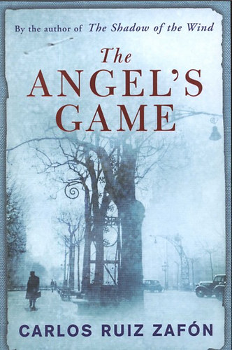 Carlos Ruiz Zaf�n - The Angel's Game
