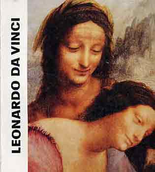 Lyka Kroly - Leonardo da Vinci (A mvszet kisknyvtra)