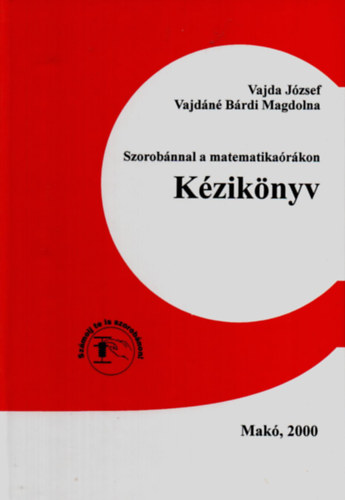 Dr. Vajda - Vajdn - Szorobnnal a matematikarkon kziknyv.