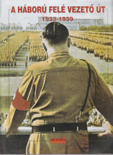 Hadi Kr�nika 1 + N�pszava hasonm�s sz�ma 1939. aug. 29.