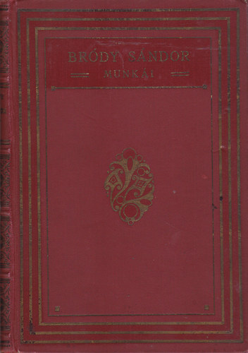 Bródy Sándor - Királyok (Rembrandt-Lajos király válik-A fejedelem)
