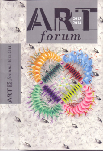 Butak Andrs  (szerk.) - ART forum 2013-2014 - Informcis bulletin