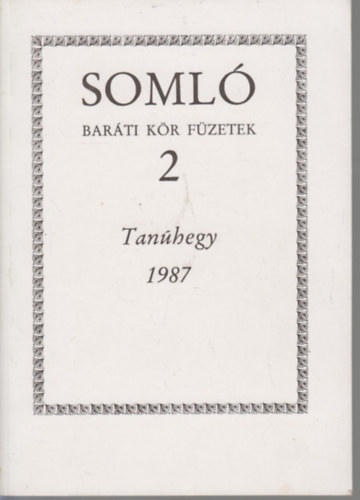 Tanhegy 1987 (Soml Barti Kr fzetek 2.)