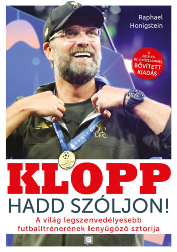 Raphael Honigstein - Klopp - Hadd szljon!