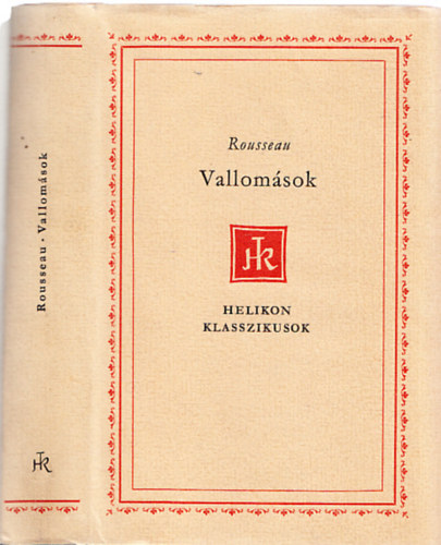 Jean-Jacques Rousseau - Vallomsok (Rousseau) (Helikon Klasszikusok)