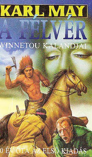 Karl May - A flvr - Winnetou kalandjai