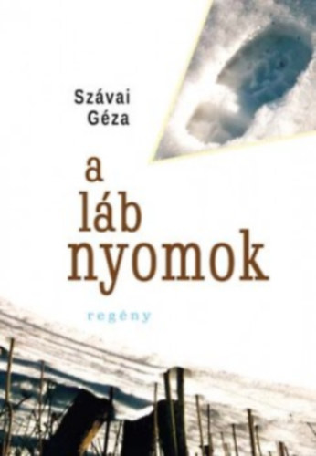 Sz�vai G�za - A l�bnyomok