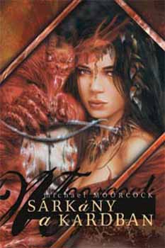 Michael Moorcock - Sárkány a kardban
