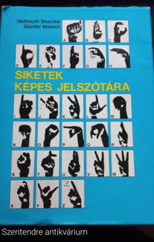 Hellmuth Starcke G�nter Maisch - Siketek k�pes jelsz�t�ra - A f�nyk�pekre rajzolt jelz�sek