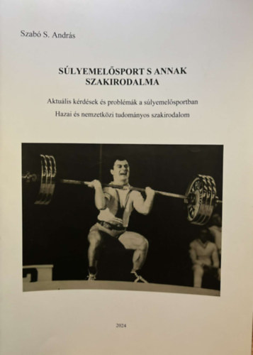 Szab S. Andrs - Slyemelsport s annak szakirodalma