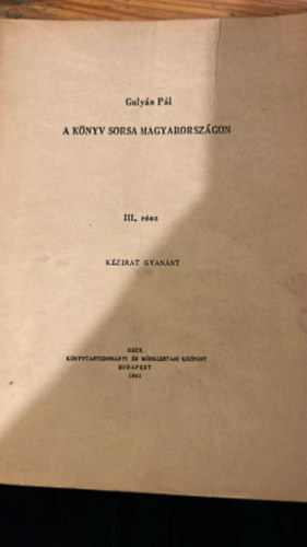 Gulyás Pál - A könyv sorsa Magyarországon III.