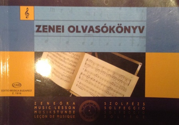 Ag�csy L�szl� �s J.Irsai Vera  (szerk.) - Zenei olvas�k�nyv (szolf�zs p�ldat�r)