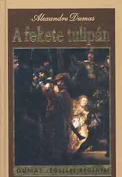 Alexandre Dumas - A fekete tulipn