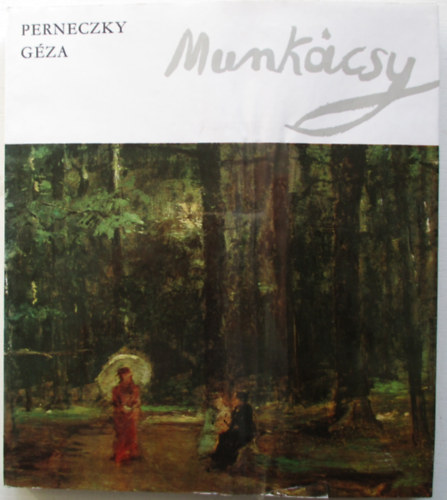 Perneczky Gza - Munkcsy