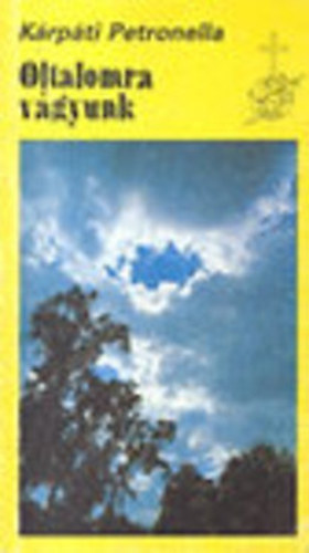 Krpti Petronella - Oltalomra vgyunk