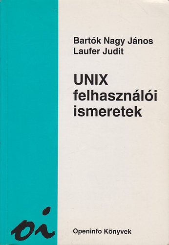Bartk-Laufer - Unix felhasznli ismeretek