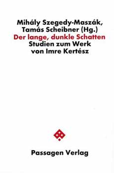 Scheibner Tam�s; Szegedy-Masz�k Mih�ly - Der lange, dunkle Schatten
