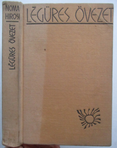 Noma Hirosi - Légüres övezet