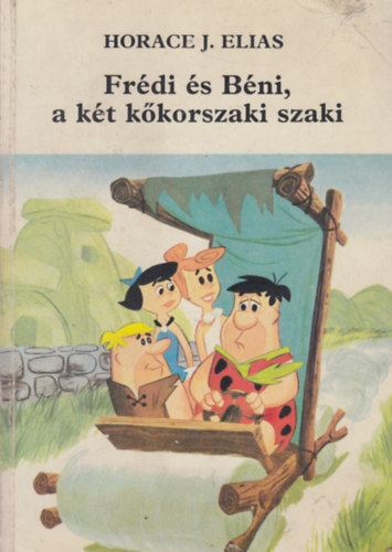 Horace J. Elias - Frdi s Bni, a kt kkorszaki szaki