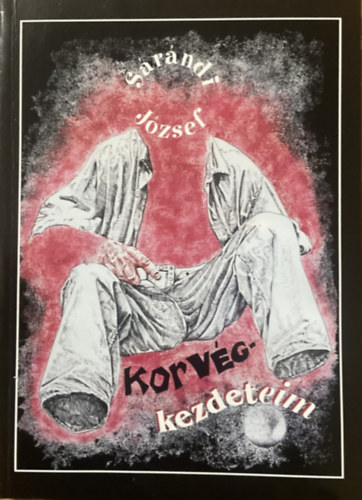 S�r�ndi J�zsef - Korv�gkezdeteim
