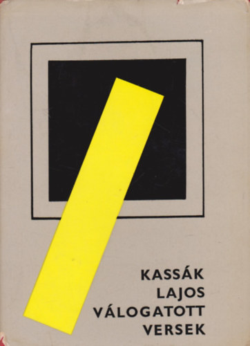 Kass�k Lajos - Kass�k Lajos v�logatott versek