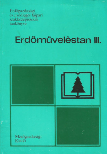 Dr. Jereb Ott; Dr. Kondor Antal - Erdmvelstan III.