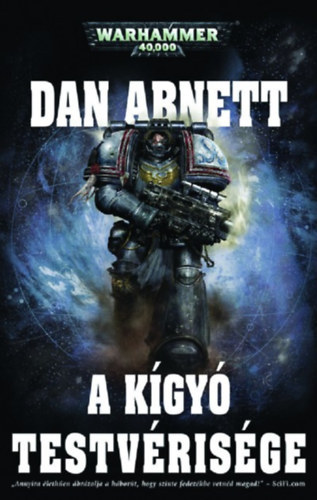 Dan Abnett - A K�gy� Testv�ris�ge (Warhammer 40000)