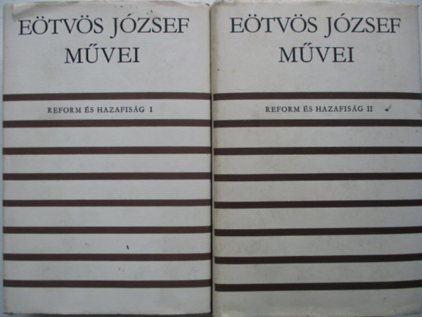 Etvs Jzsef - Reform s hazafisg I-II.