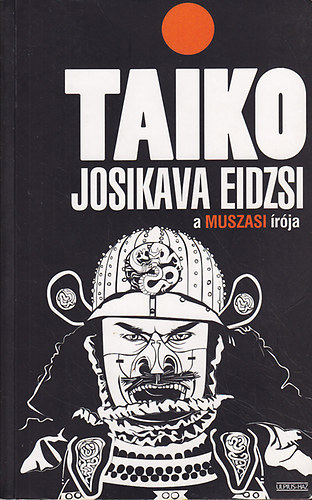 Josikava Eidzsi - Taiko I.