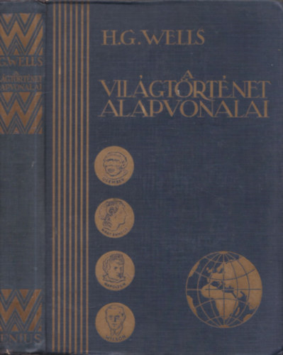 H. G. Wells - A vilgtrtnet alapvonalai