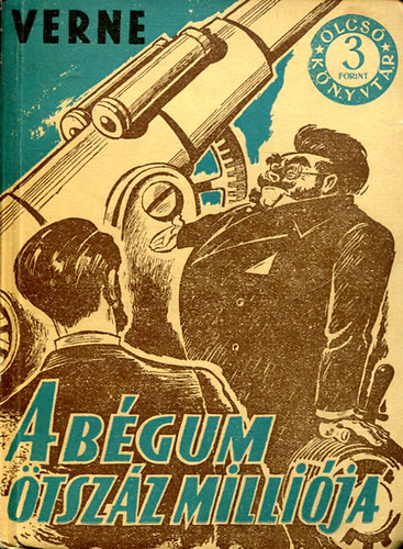 Verne Gyula - A b�gum �tsz�z milli�ja (Olcs� k�nyvt�r)