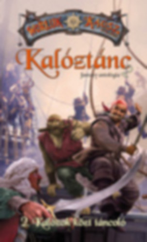 Douglas Rowland, Soren Ward, Tim Morgan, Benjamin Rascal John Caldwell - Kal�zt�nc 2. Kal�zok k�zt t�ncol�