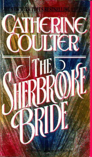 Catherine Coulter - The Sherbrooke Bride