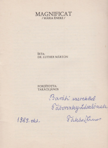 Dr. Luther Mrton - Magnificat (Dediklt)
