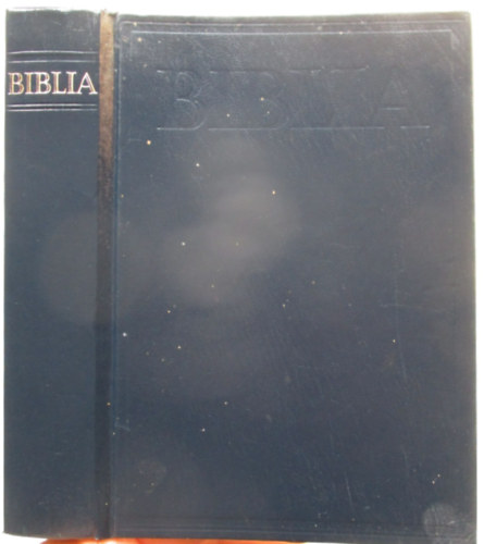 K�lvin J�nos Kiad� - Biblia (Istennek az �sz�vets�gben �s �jsz�vets�gben adott kijelent�se)
