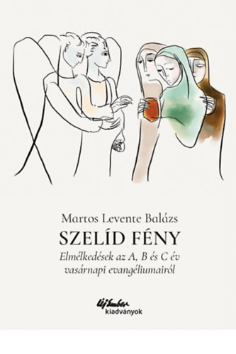 Martos Levente Balázs - Szelíd fény