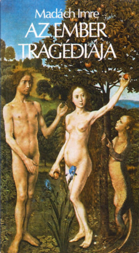 Mad�ch Imre - Az ember trag�di�ja
