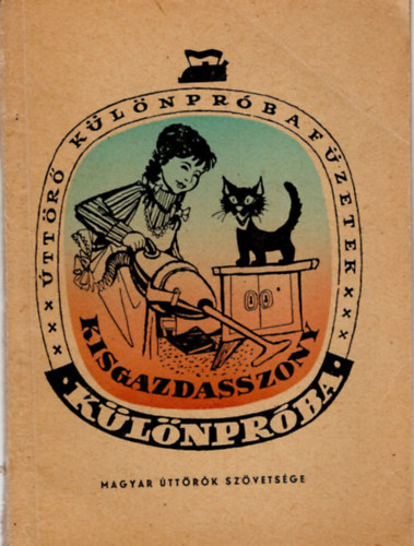 Jo� Katalin - Kisgazdasszony k�l�npr�ba (�tt�r� k�l�npr�ba f�zetek)