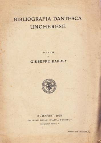 Giuseppe Kaposy - Bibliografia Dantesca Ungherese