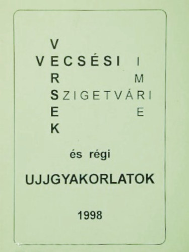 Szigetv�ri Imre - Vecs�si versek �s r�gi ujjgyakorlatok